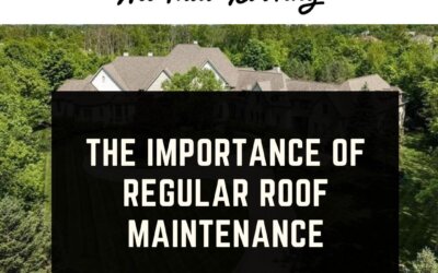 The Importance of Regular Roof Maintenance